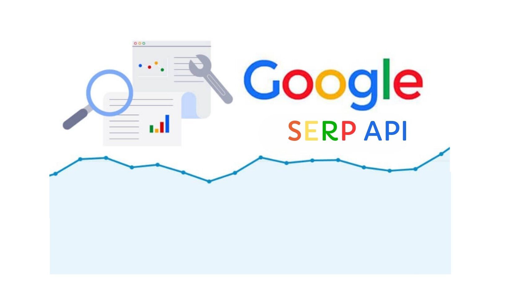 Top 10+ SERP API Tốt Nhất Để Lấy Kết Quả Tìm Kiếm Google
