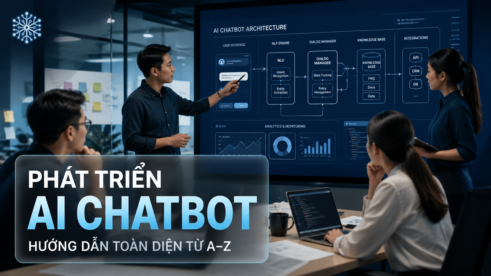 AI Chatbot Development: A Comprehensive Guide From A–Z