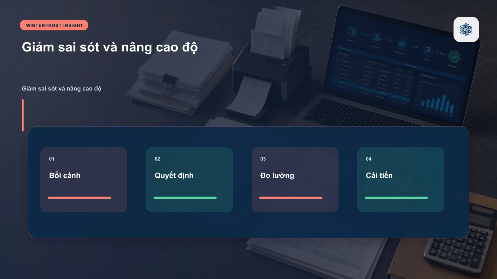 2. Giảm sai sót và nâng cao độ chính xác