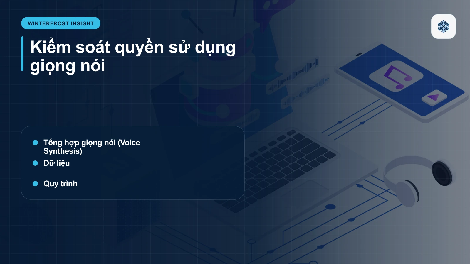 8. Tổng hợp giọng nói (Voice Synthesis)