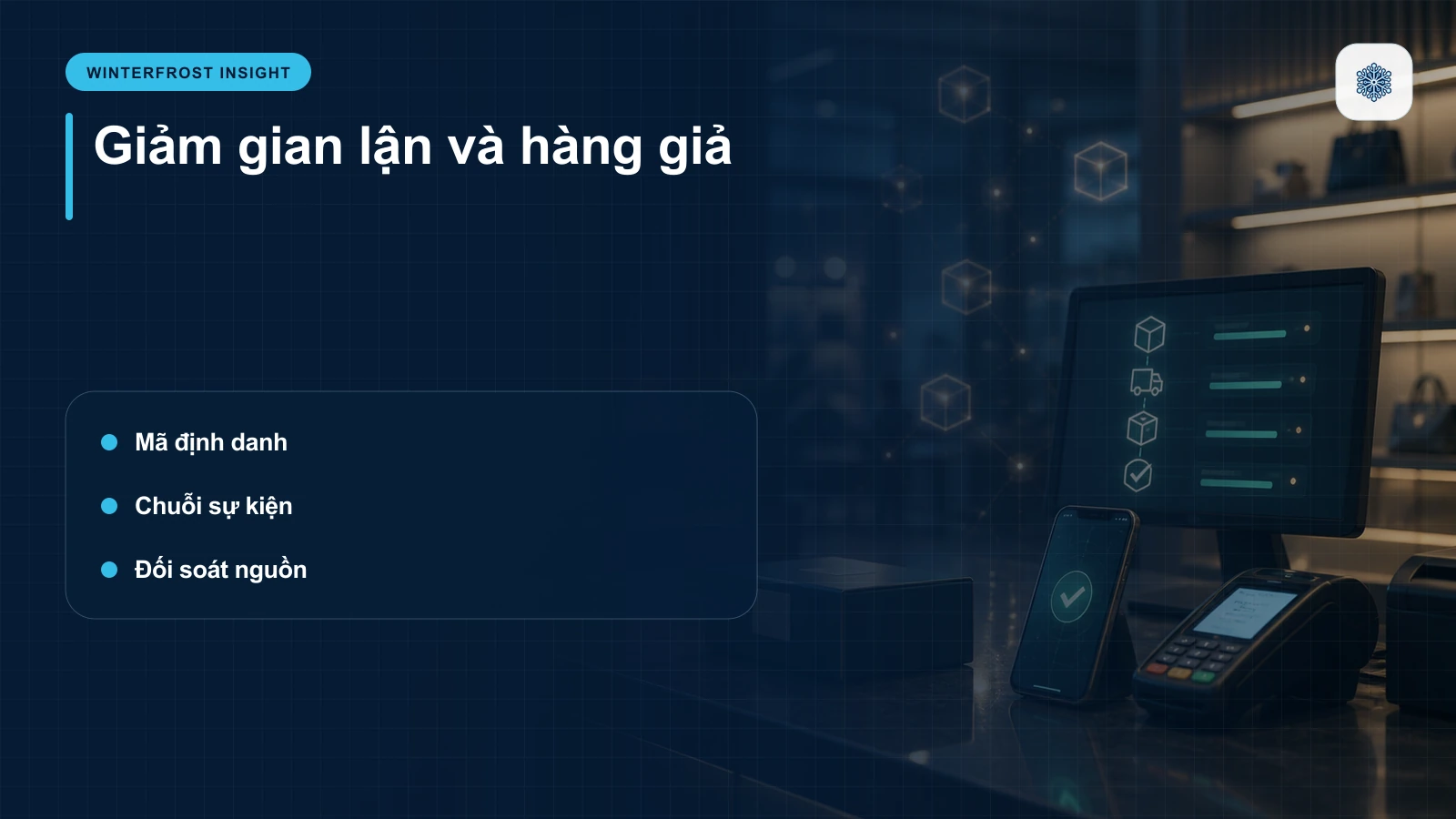 Giảm Nguy Cơ Gian Lận Và Hàng Giả